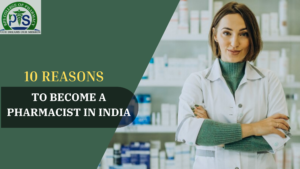 10 Reasons to Become a Pharmacist in India